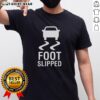 Good Foot Slipped Happy Accident T-Shirt featuring a playful design and vibrant colors, perfect for casual wear.