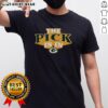 Good Green Bay Packers Pick Is In T-Shirt featuring team colors and logo, perfect for dedicated Packers fans.