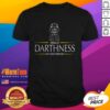 Good Hello Darthness My Old Friend Star Wars T-Shirt featuring iconic Darth Vader graphic and quote in stylish design.