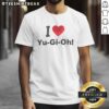 Good I Love Yu-Gi-Oh T-Shirt featuring bold graphics and vibrant colors, perfect for fans of the popular trading card game.