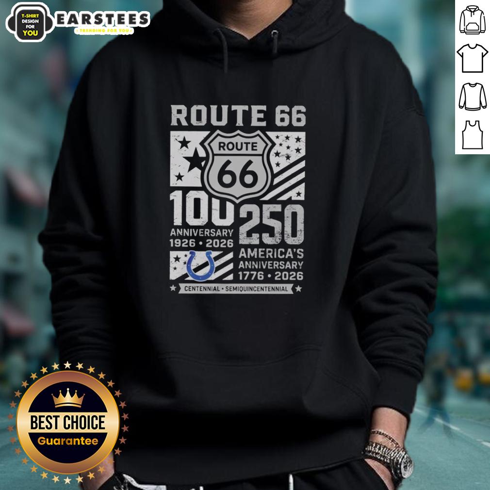 good-indianapolis-colts-route-66-centennial-100th-anniversary-1926-2026-250th-america-anniversary-hoodie Good Indianapolis Colts Route 66 Centennial hoodie celebrating 100th anniversary 1926-2026 and America's 250th anniversary.