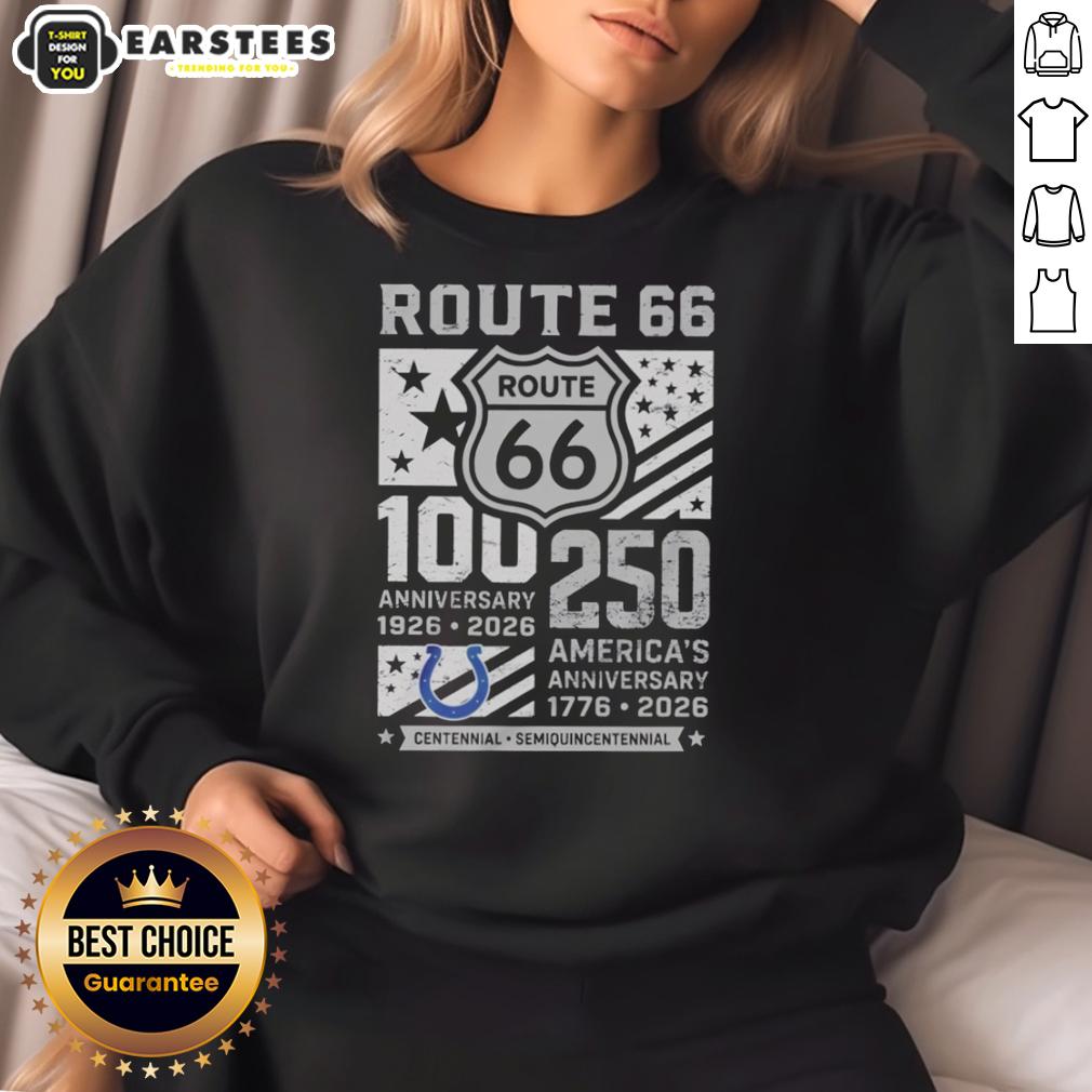 good-indianapolis-colts-route-66-centennial-100th-anniversary-1926-2026-250th-america-anniversary-sweatshirt Good Indianapolis Colts Route 66 Centennial sweatshirt celebrating 100th anniversary 1926-2026 and America's 250th anniversary.