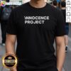 Good Innocence Project T-Shirt featuring a bold design promoting justice and awareness for wrongful convictions.