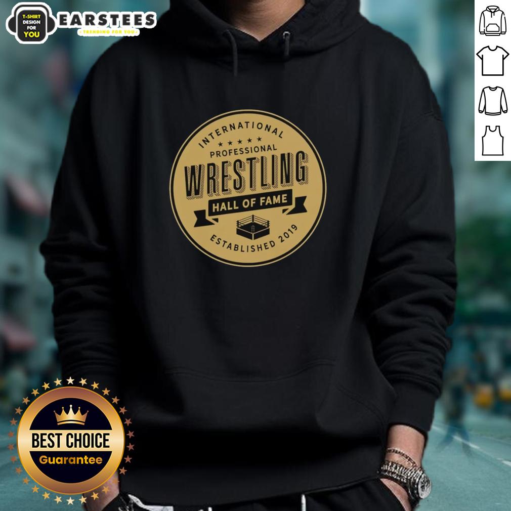 good-international-professional-wrestling-hall-of-fame-established-2019-hoodie Good International Professional Wrestling Hall of Fame Established 2019 hoodie showcasing a stylish design for wrestling fans.