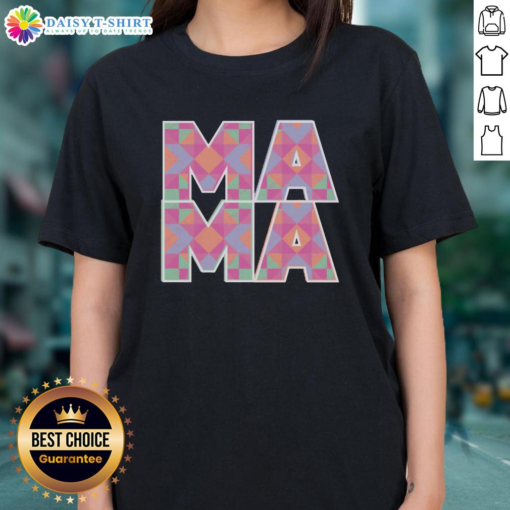 Good Mama Quilt Pattern Ladies Tee Good Mama Quilt Pattern Ladies Tee featuring colorful quilt designs and a stylish fit for women.