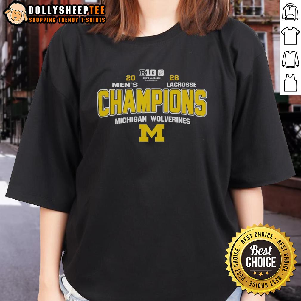 Good Ncaa Michigan Wolverines 2026 Big 10 Men's Lacrosse Tournament Champions Ladies-Tee