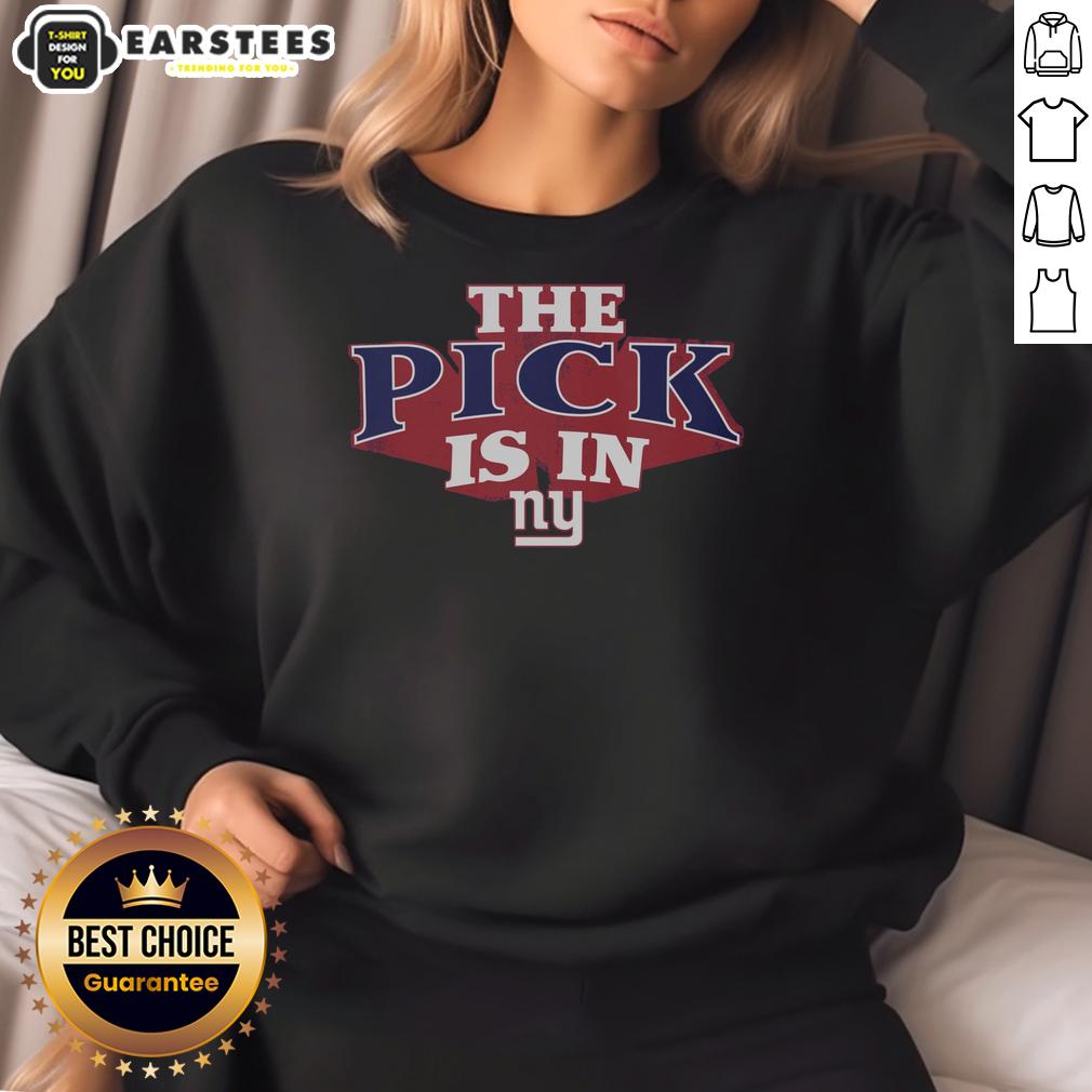 good-new-york-giants-pick-is-in-sweatshirt Good New York Giants Pick Is In sweatshirt featuring team colors and logo, perfect for fans celebrating the NFL draft.