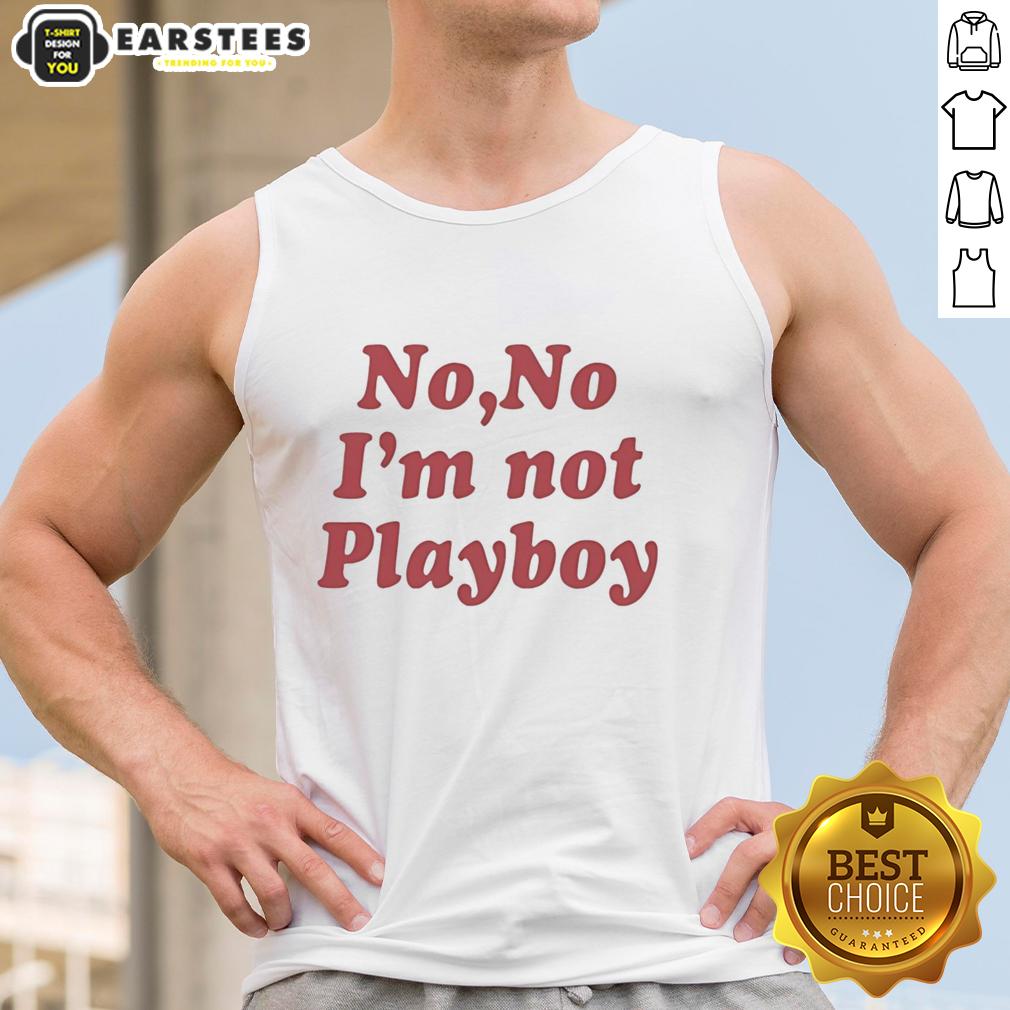 good-no-no-im-not-playboy-tank-top Good No No I'm Not Playboy tank top worn by a model, showcasing a stylish design perfect for casual wear.