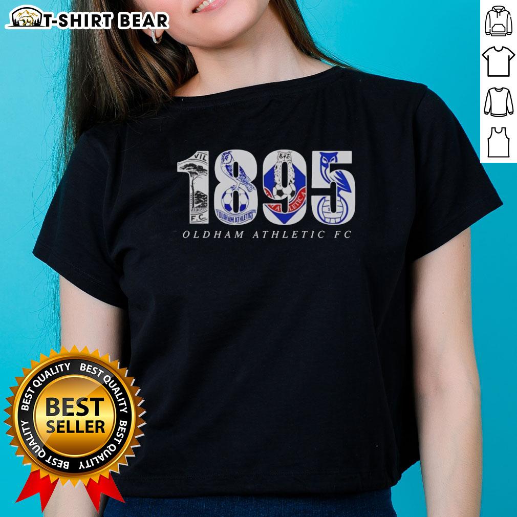 Good Oldham Adult Fc 1895 Logo Ladies Tee Good Oldham Adult FC 1895 logo on a ladies' tee, showcasing team pride and heritage in women's football fashion.