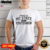 Alt Text: Good Property Of Mc State Statesmen 1877 22 Jump Street T-Shirt featuring a vibrant design and comfortable fit.