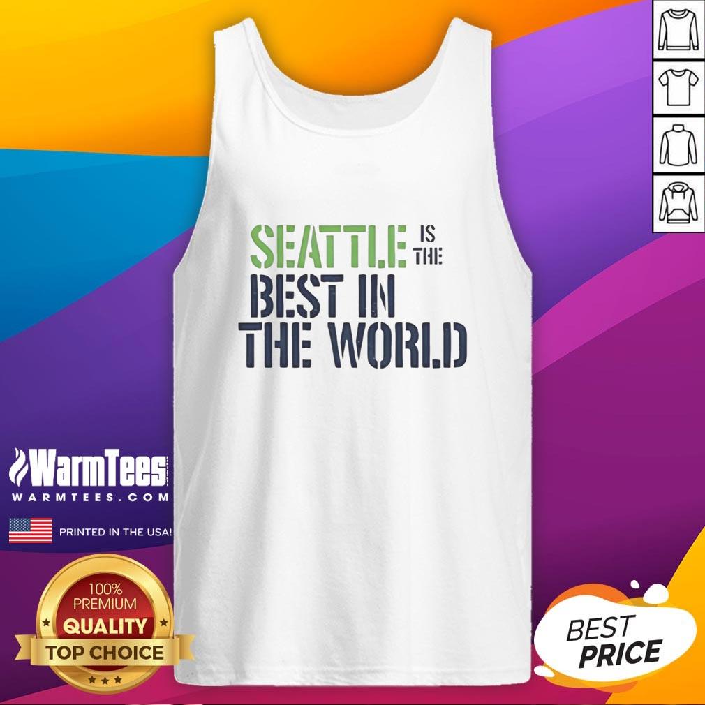 good-seattle-is-the-best-in-the-world-ringer-tank-top Good Seattle is the Best in the World ringer tank top featuring a stylish design, perfect for Seattle fans.