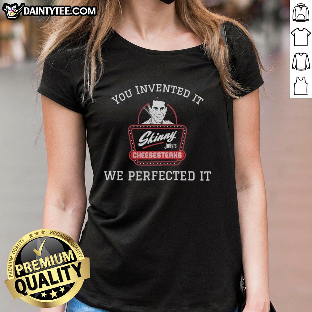 good-skinny-joeys-we-perfected-it-ladies-tee Good Skinny Joeys We Perfected It Ladies Tee in vibrant colors, showcasing a stylish and comfortable fit for women.