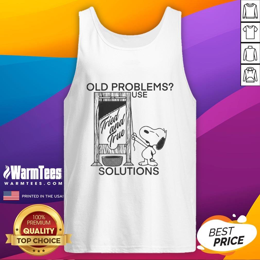 good-snoopy-old-problems-use-tried-and-true-solutions-guillotine-tank-top Good Snoopy Old Problems Use Tried and True Solutions guillotine tank top featuring fun vintage Snoopy design.