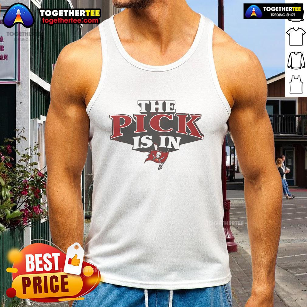 Good Tampa Bay Buccaneers Pick Is In Tank Top Person wearing a 'Good Tampa Bay Buccaneers Pick Is In' tank top, showcasing team spirit and excitement for football season.