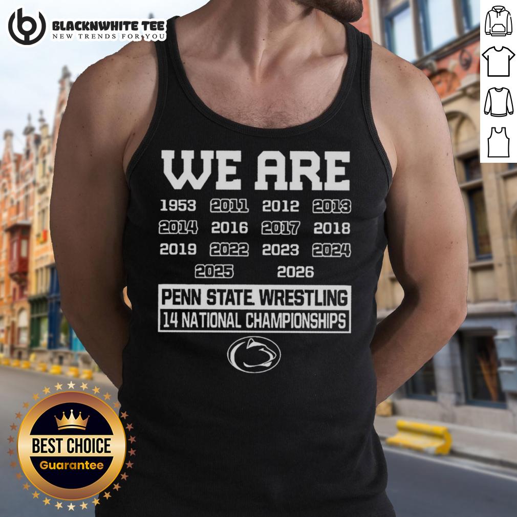 Good We Are Penn State Nittany Lions Wrestling 14 National Championships Tank Top Good We Are Penn State Nittany Lions Wrestling tank top celebrating 14 national championships, perfect for fans and athletes.