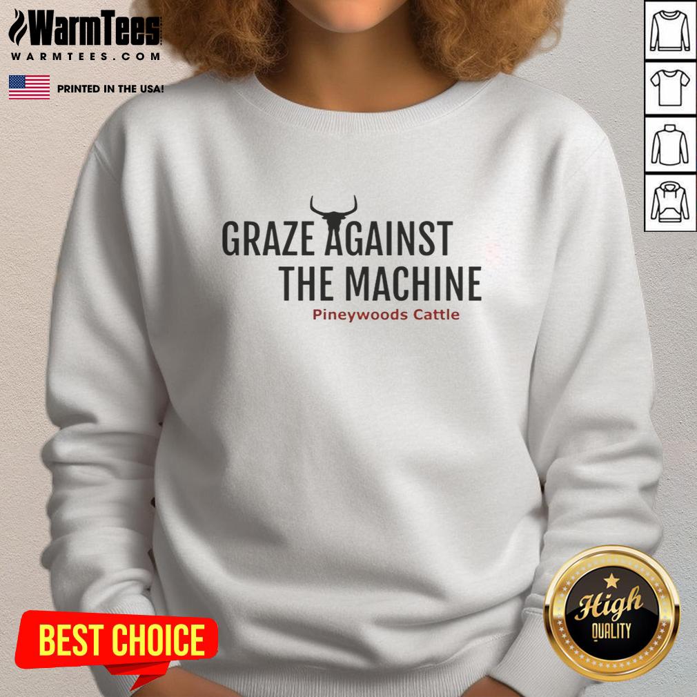 goograze-against-the-machine-pineywoods-cattle-sweatshirt GooGraze Against The Machine Pineywoods Cattle Sweatshirt, featuring a stylish design and comfortable fit for cattle lovers.