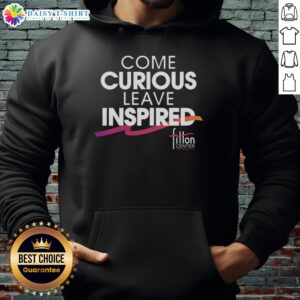 Awesome Come Curious Leave Inspired Fitton Center Hoodie in vibrant colors, showcasing a cozy and stylish design.