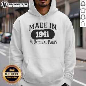 Alt Text: Top Made In 1941 All Original Parts Hoodie featuring vintage design and high-quality fabric in a stylish display.