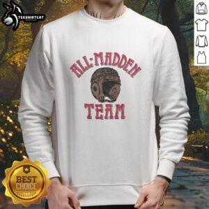 Nice All Madden Team Sweatshirt featuring bold graphics, perfect for football fans and cozy casual wear.