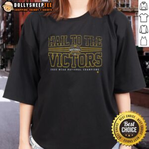 Nice Michigan Wolverines MBB 2026 National Champions Hail to the Victors ladies tee shirt design featuring team colors.