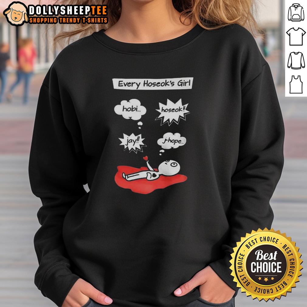 Hot Every Hoseok'S Girl Hobi Hoseok Jay J Hope Sweatshirt Stylish Hot Every Hoseok's Girl sweatshirt featuring J-Hope, perfect for fans of BTS and comfortable streetwear.