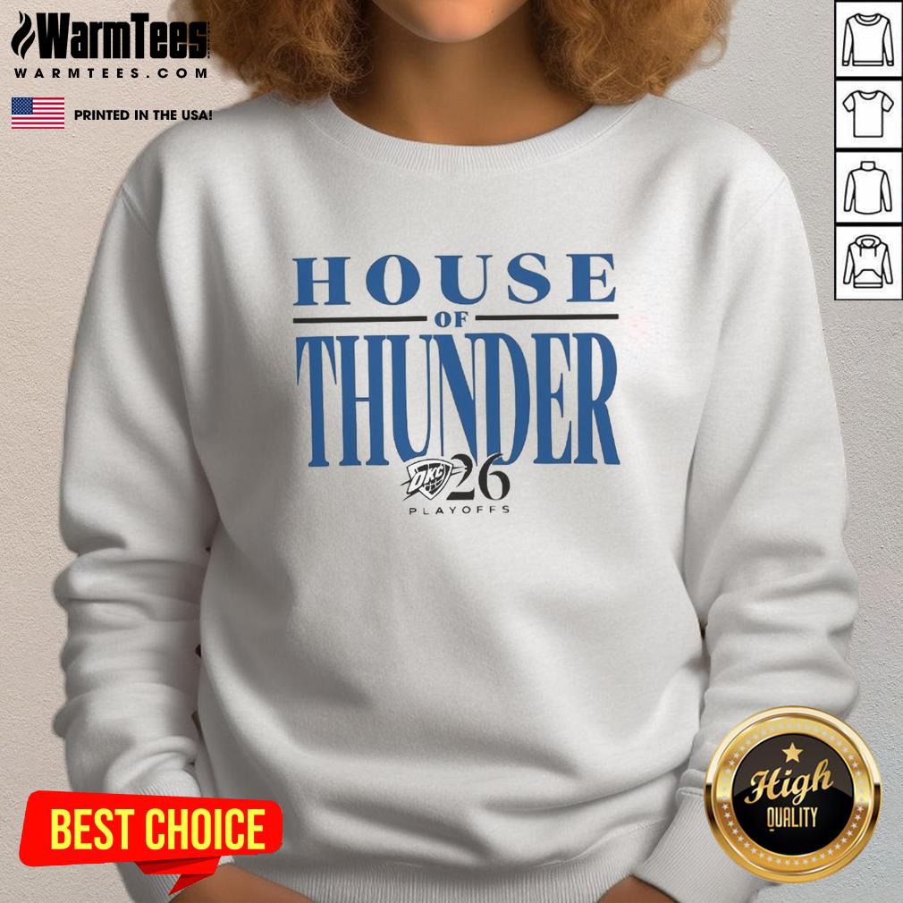 hot-house-of-thunder-playoffs-2026-okc-thunder-sweatshirt OKC Thunder sweatshirt featuring 'Hot House of Thunder Playoffs 2026' design, perfect for fans supporting their team.