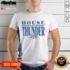 Hot House of Thunder Playoffs 2026 OKC Thunder T-Shirt featuring vibrant team colors and bold graphics for fans.