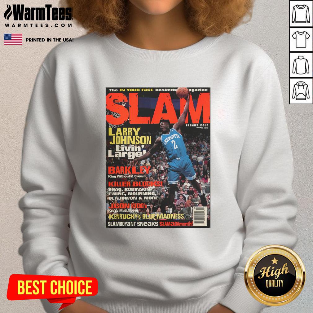 hot-larry-johnson-livin-larger-the-in-your-face-basketball-magazine-slam-sweatshirt Alt Text: Hot Larry Johnson Livin Larger In Your Face Basketball Magazine Slam Sweatshirt featuring bold graphics and vibrant colors.