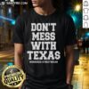 Graphic 'Don't Mess With Texas' T-shirt in hot streetwear style, perfect for bold fashion statements.