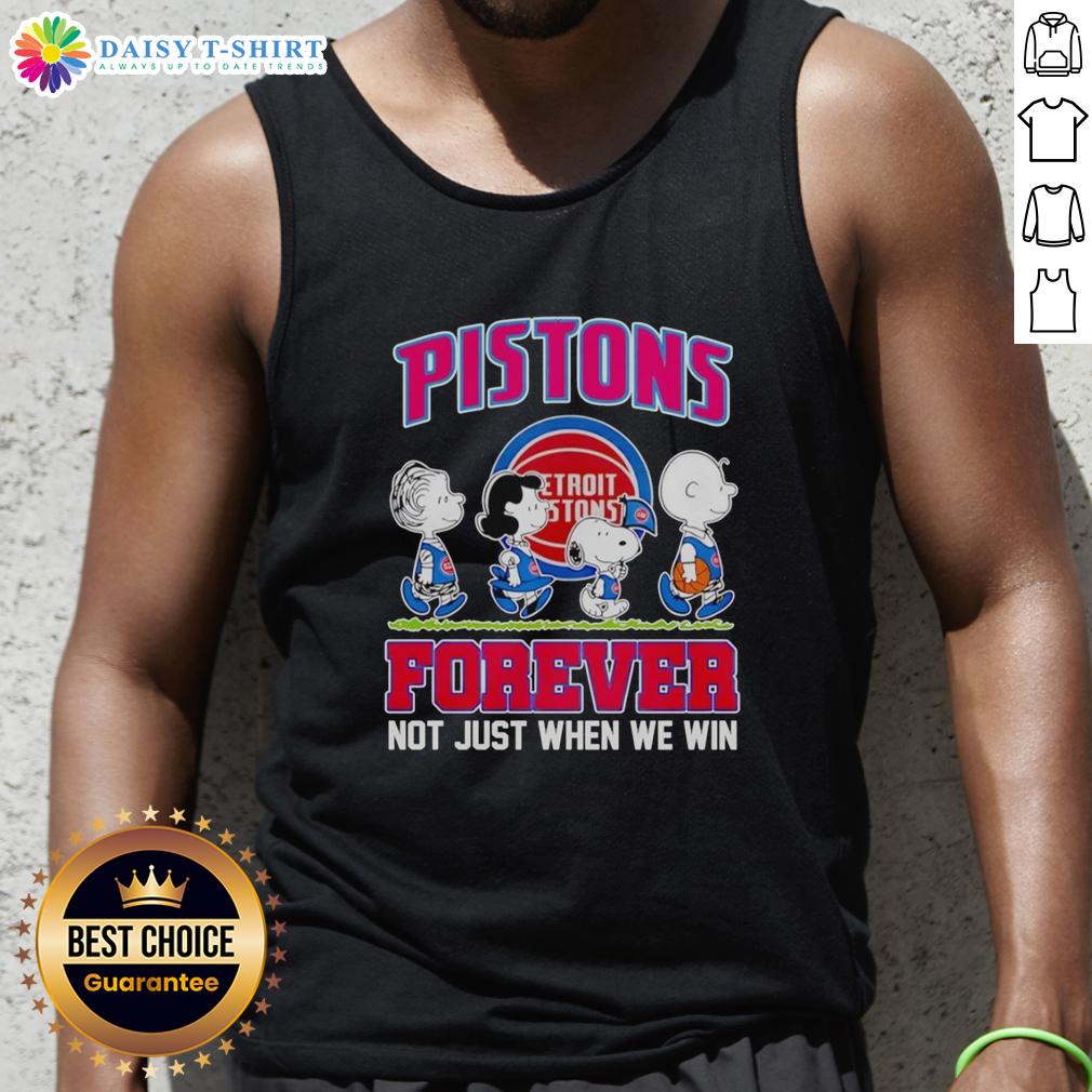 Hot Peanuts Characters X Detroit Pistons Forever Not Just When We Win Tank Top Hot Peanuts Characters tank top featuring Detroit Pistons Forever slogan, perfect for fans celebrating every game.