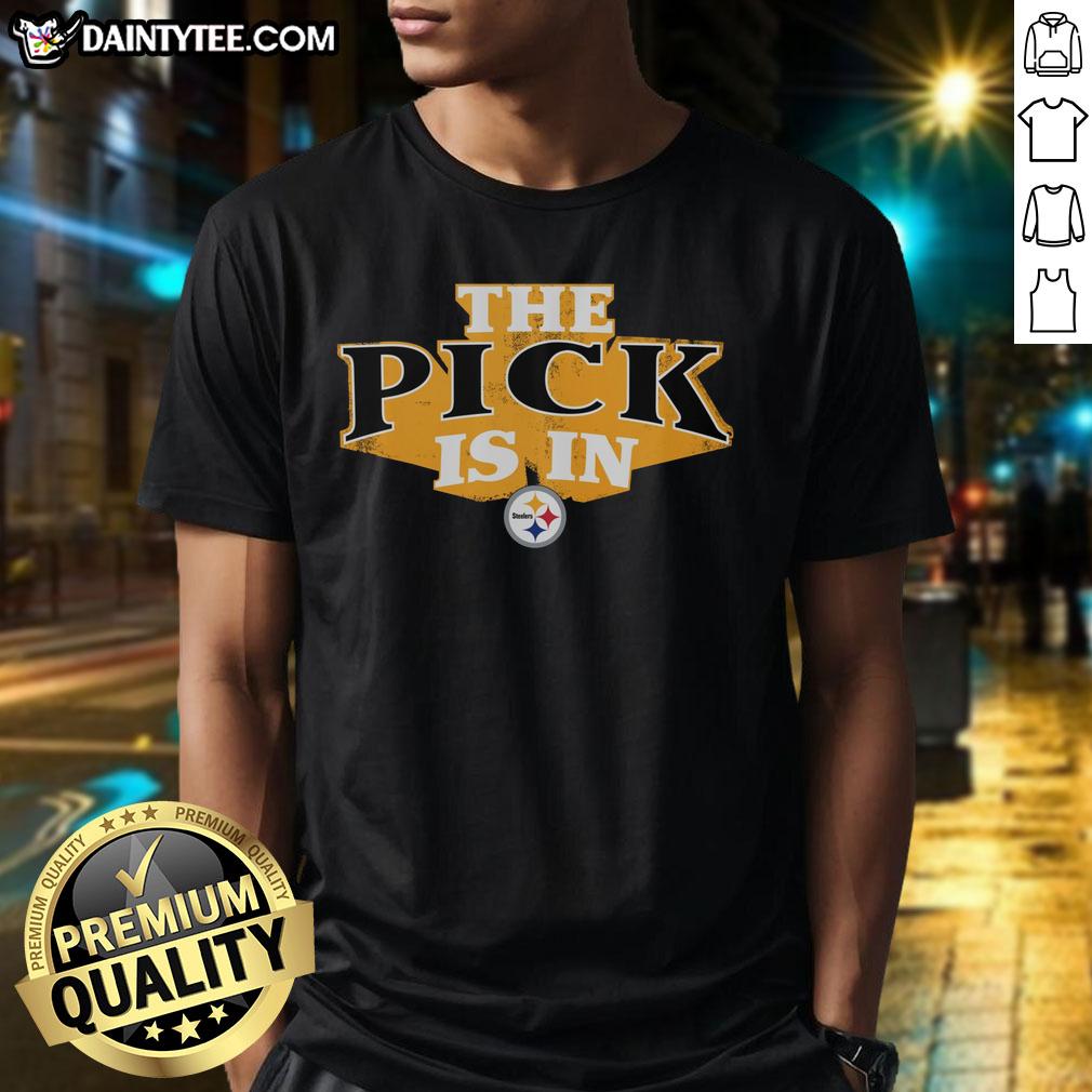 hot-pittsburgh-steelers-pick-is-in-t-shirt-1 Hot Pittsburgh Steelers Pick Is In T-Shirt featuring bold team colors and logo, perfect for passionate Steelers fans.
