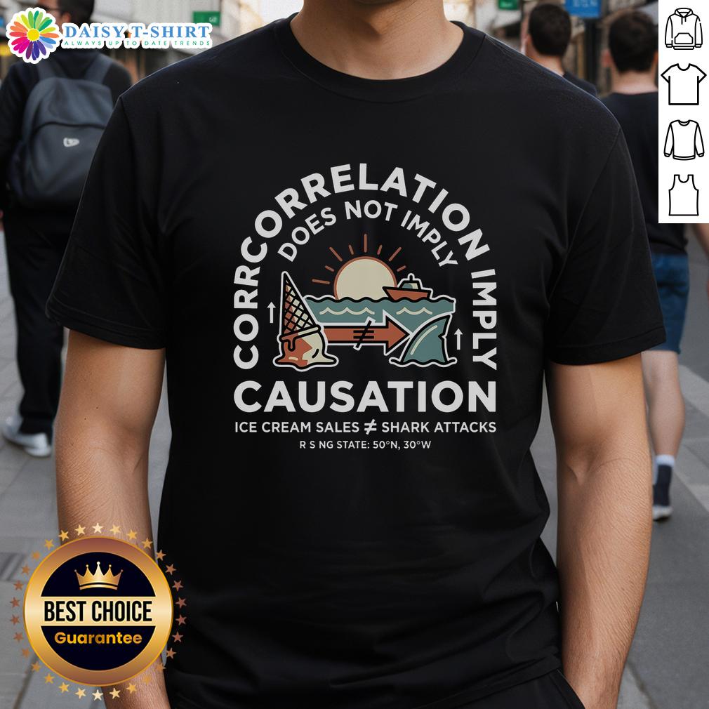 Hot Spurious Correlation Does Not Imply Causation T Shirt Hot Spurious Correlation Does Not Imply Causation T-Shirt featuring a humorous graphic design for science enthusiasts.