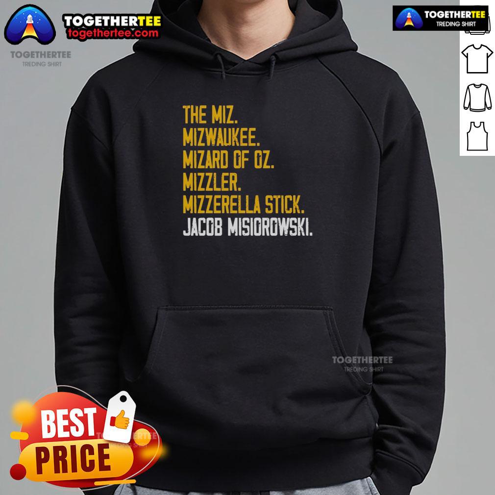 Hot The Miz Mizwaukee Mizard Of Oz Mizzler Mizzerella Stick Jacob Misiorowski Hoodie Alt Text: Hot The Miz Milwaukee Mizard of Oz hoodie worn by Jacob Misiorowski, showcasing unique design and vibrant colors.