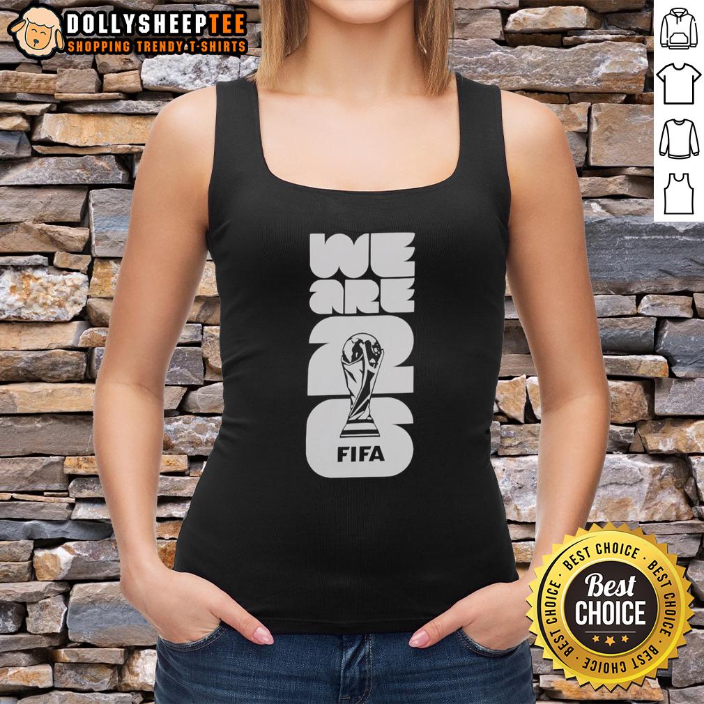 Hot We Are 2026 Fifa World Cup Trophy Lights Tank Top