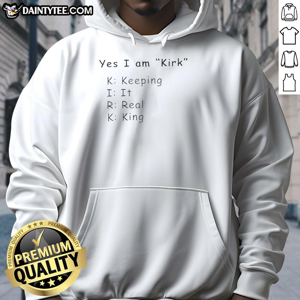 hot-yes-i-am-kirk-keeping-it-real-king-hoodie Stylish Hot Yes I Am Kirk Keeping It Real King Hoodie showcased in a vibrant urban setting, perfect for trendy outfits.
