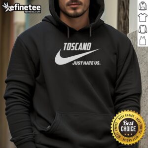 Alt Text: Official Toscano Just Hate Us Parody Logo Hoodie featuring a playful design and vibrant colors for casual wear.