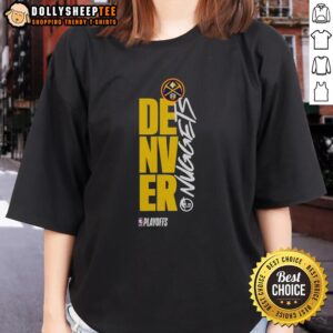 Original Denver Nuggets Playoff NBA 2026 ladies tee featuring team colors and logo, perfect for female fans.
