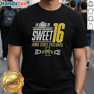 Premium Iowa State Cyclones 2026 NCAA DI March Madness Sweet 16 T-Shirt featuring vibrant team graphics and comfortable fit.
