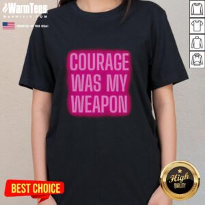 Good Courage Was My Weapon Light Neon Ladies Tee featuring vibrant neon colors and stylish design for confident women.