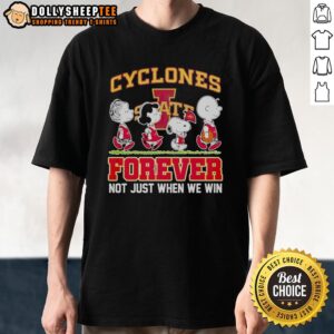 Alt Text: Original Peanuts characters with Iowa State Cyclones logo on NBA Forever Not Just When We Win T-shirt.