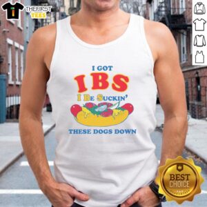 Person wearing 'Top I Got Ibs I Be Suckin These Dogs Down' tank top at a casual outdoor setting, showcasing fun fashion.