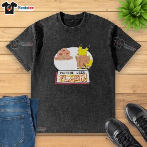 Good Pikachu Used Flash graphic on a trendy washed T-shirt, perfect for Pokemon fans and casual wear.
