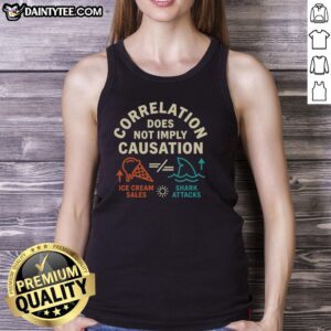 Trendy tank top featuring 'Nice Correlation Does Not Imply Causation' graphic, perfect for science enthusiasts.