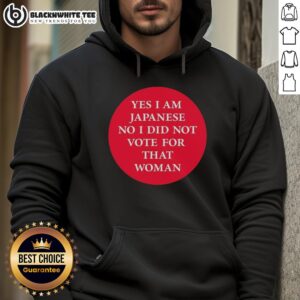 Alt Text: Original Yes I Am Japanese No I Did Not Vote For That Woman Hoodie in stylish design, perfect for expressing your identity.