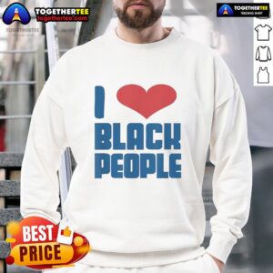 Funny sweatshirt featuring a heart shape design with 'Hot, I Love Black People' text, perfect for casual, expressive wear.