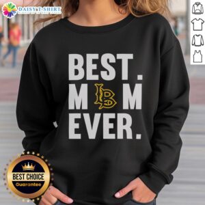 Cozy Nice Cal State Long Beach 'Best Mom Ever' sweatshirt displayed on a hanger, perfect gift for proud CSULB moms.