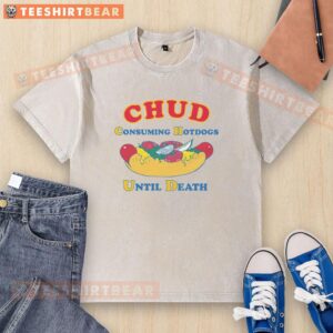 Alt Text: Funny Chud consuming hotdogs until death, wearing a humorous graphic t-shirt that showcases his appetite.