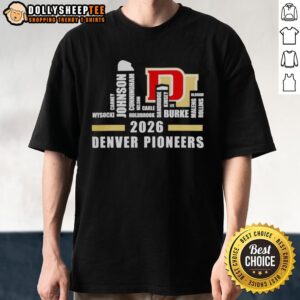 Hot Denver Pioneers Hockey Champions 2026 T-Shirt featuring roster names and city skyline design.