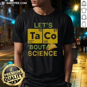 Funny 'Let's Taco Bout Science' t-shirt featuring colorful taco graphics, perfect for science lovers and taco enthusiasts.
