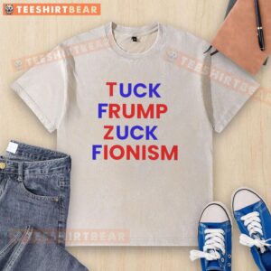 Premium Fck Trump Tuck Frump Zuck Fionism washed t-shirt in vibrant colors, perfect for expressing political views.